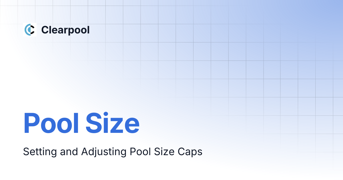 Pool Size | Clearpool